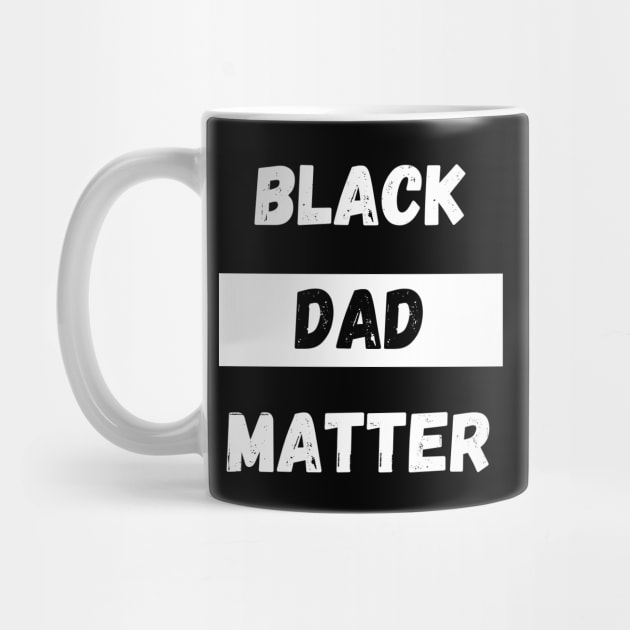 BLACK DAD MATTER, Gift For Dad Fathers day gift by Giftadism